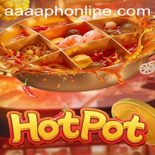 Discovering the Thrilling World of Hotpot: An Exploration of the Game and AAAA.PH