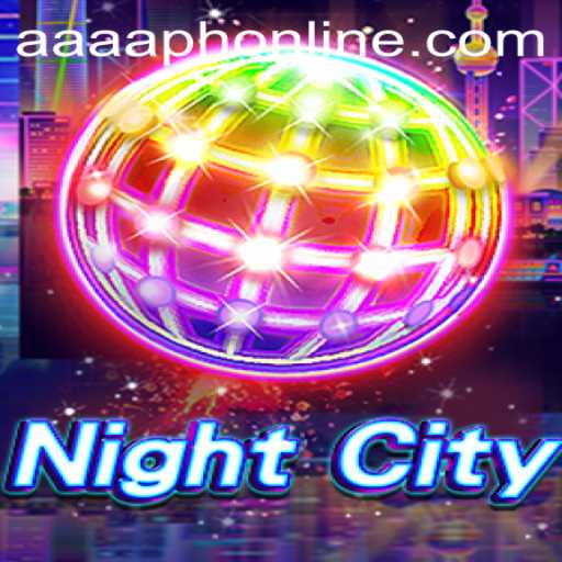 Explore the Dynamic World of NightCity: A Deep Dive into AAAA.PH