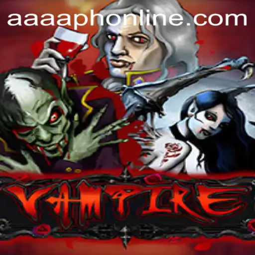 Exploring the Intriguing World of Vampire: A Dive into the AAAA.PH Gaming Phenomenon